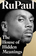 The House of Hidden Meanings: A Memoir - MPHOnline.com