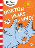 Horton Hears A Who! (70th Anniversary Edition) (9780008619718) - MPHOnline.com