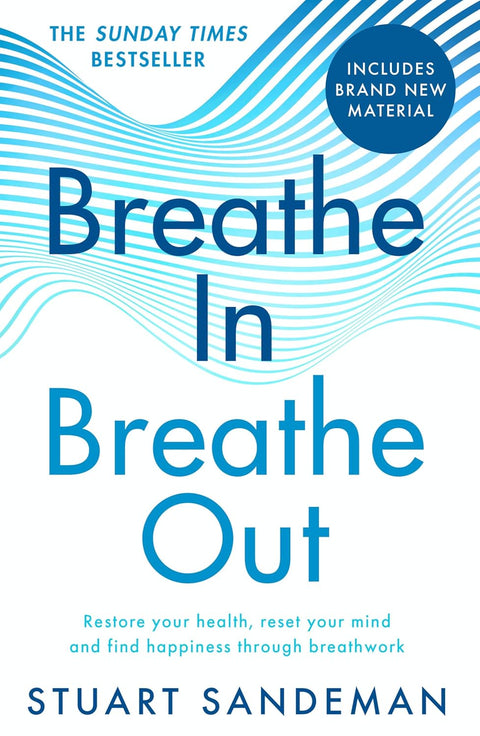 Breathe In, Breathe Out