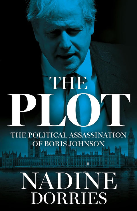 The Plot: The Political Assassination of Boris Johnson - MPHOnline.com