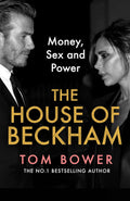 The House of Beckham: Money, Sex and Power - MPHOnline.com