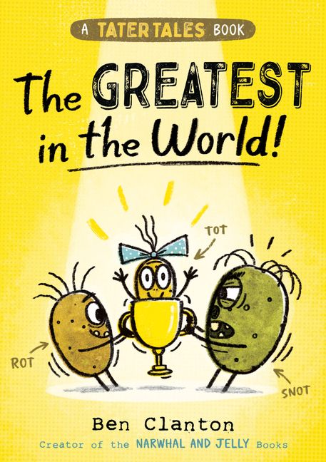 Tater Tales #01: The Greatest in the World
