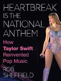 Heartbreak is the National Anthem (HC): How Taylor Swift Reinvented Pop Music (9780008652708) - MPHOnline.com