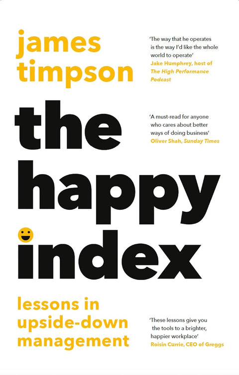 The Happy Index : Lessons in Upside-Down Management - MPHOnline.com