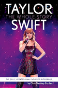 Taylor Swift: The Whole Story (New Edition) - MPHOnline.com