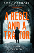 A REBEL AND A TRAITOR by Rory Carroll is the story of a rogue imperial consul who sought to forge a new nation in the middle of a war – and the mercurial spy chief who sought to destroy him by any means. Now at MPHOnline.com.