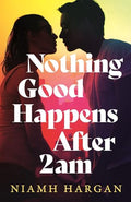 Nothing Good Happens After 2am - MPHOnline.com