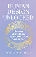 Human Design Unlocked - MPHOnline.com