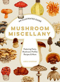 Mushroom Miscellany - MPHOnline.com