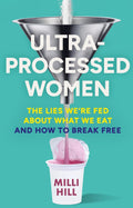 Ultra-Processed Women - MPHOnline.com