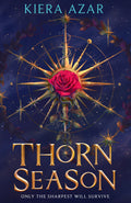 With an irresistible cast of characters, an incredible high fantasy world, and a unique, dangerous magic system, Kiera Azar's THORN SEASON is an epic court romantasy. Now at MPHOnline.com.