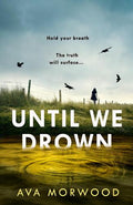 Until We Drown - MPHOnline.com