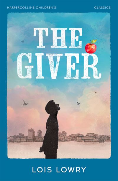 The Giver (HarperCollins Children's Classics series)