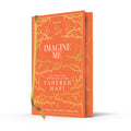 Shatter Me #06: Imagine Me (Collectors Edition) - MPHOnline.com