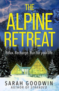 The Alpine Retreat (The Thriller Collection) - MPHOnline.com