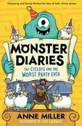 Monster Diaries: The Cyclops and the Worst Party Ever - MPHOnline.com