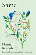 The debut collection from Instagram poet @hannahrowrites, SAME is a celebration of one thing we all have in common: a desire to be seen and understood. Now at MPHOnline.com.