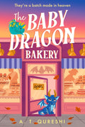 THE BABY DRAGON BAKERY, the charming follow-up to the bestselling The Baby Dragon Cafe by A.T. Qureshi. Now at MPHOnline.com.