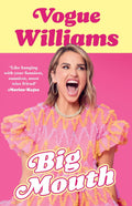 Big Mouth by Vogue Williams - MPHOnline.com