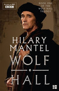 Wolf Hall #01: Wolf Hall (TV Tie-in Edition) - MPHOnline.com