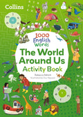Collins 1000 English Words Activity Book: The World Around Us - MPHOnline.com