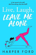 Live Laugh (Leave Me Alone) - MPHOnline.com