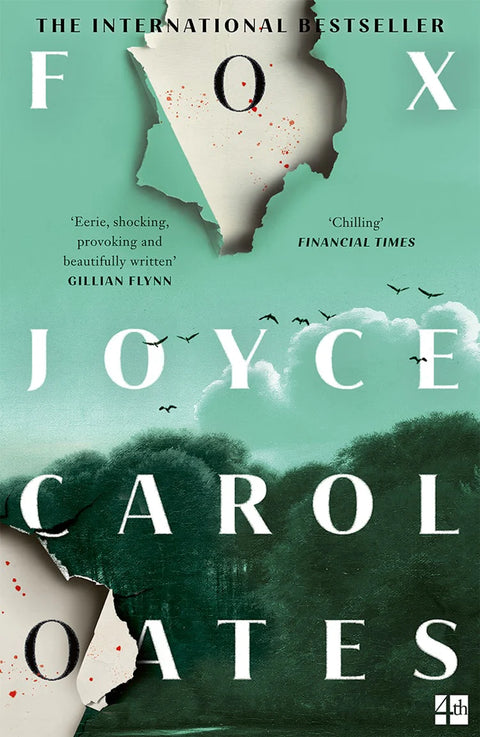 FOX by Joyce Carol Oates: A chilling, captivating novel about the dark secrets that surface after the shocking disappearance of a charming, mercurial teacher at an elite boarding school. Now at MPHOnline.com.