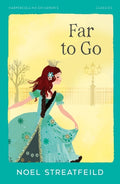 HarperCollins Children's Classics: Far to Go - MPHOnline.com