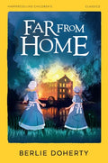 HarperCollins Children's Classics: Far From Home - MPHOnline.com