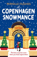 Pernille Hughes' A COPENHAGEN SNOWMANCE is a cosy festive romance filled with snow, second chances and a sprinkle of Scandinavian charm. Now at MPHOnline.com.