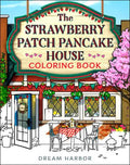 The Strawberry Patch Pancake House Coloring Book (Dream Harbor) - MPHOnline.com