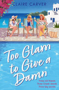Too Glam to Give a Damn - MPHOnline.com
