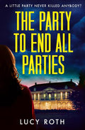 The Party to End All Parties - MPHOnline.com