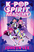 Welcome to Spirit Academy – the ultimate Idol training academy for future K-Pop superstars. Class has just started, and shy Sanha has no idea why she’s here. Oh, she'll find out soon enough... K-POP SPIRIT ACADEMY by Joheun Lee, now at MPHOnline.com.