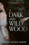 A Dark and Wild Wood - MPHOnline.com