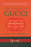 The House of Gucci: A Sensational Story of Murder, Madness, Glamour, and Greed - MPHOnline.com