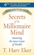 Secrets of the Millionaire Mind: Mastering the Inner Game of Wealth - MPHOnline.com