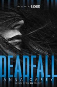 Deadfall (Blackbird #2) - MPHOnline.com