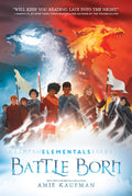 Elementals #03: Battle Born - MPHOnline.com