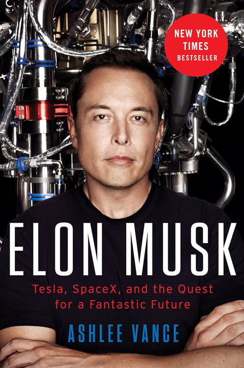 Elon Musk: Tesla, SpaceX, and the Quest for a Fantastic Future - MPHOnline.com