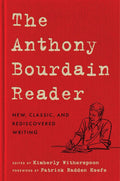 The Anthony Bourdain Reader - MPHOnline.com