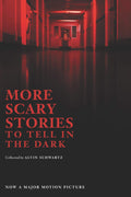 More Scary Stories To Tell Inthe Dark MTI - MPHOnline.com