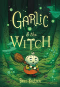 Garlic #02: Garlic and the Witch - MPHOnline.com