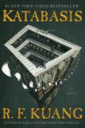 KATABASIS: a dark academia fantasy from R.F. Kuang in which two graduate students must put aside their rivalry and journey to Hell to save their professor’s soul—perhaps at the cost of their own. Now at MPHOnline.com.