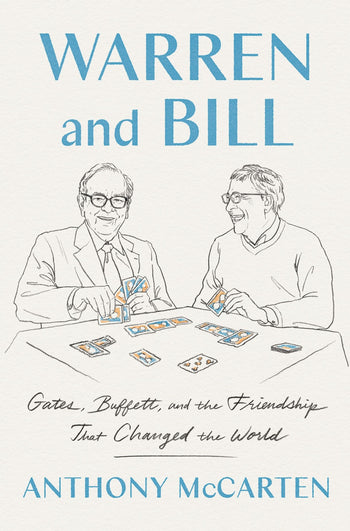 Warren and Bill : Gates, Buffett, and the Friendship That Changed the World - MPHOnline.com