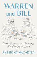 Warren and Bill : Gates, Buffett, and the Friendship That Changed the World - MPHOnline.com