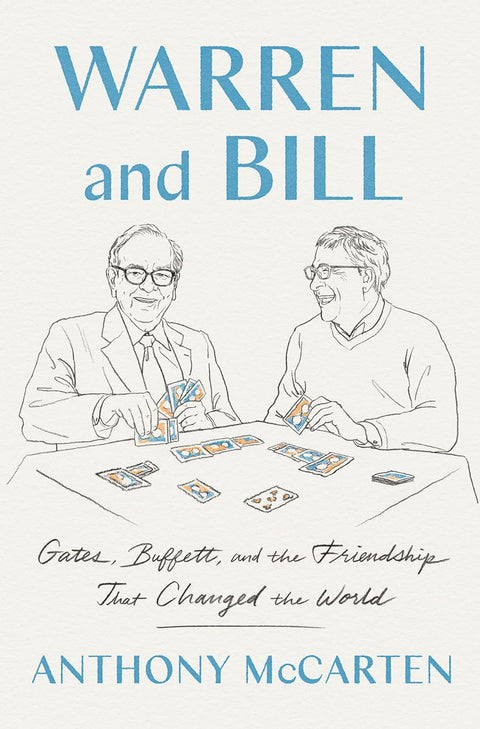 Warren and Bill : Gates, Buffett, and the Friendship That Changed the World - MPHOnline.com