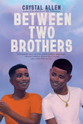 Between Two Brothers - MPHOnline.com