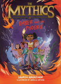 The Mythics #04: Ember and the Phoenix - MPHOnline.com