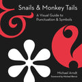 Snails & Monkey Tails - MPHOnline.com
